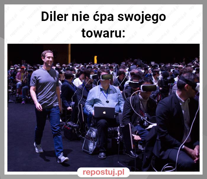 Diler nie ćpa swojego
towaru: