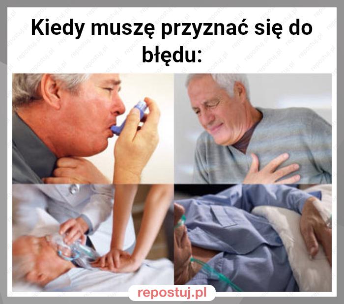 Kiedy muszę przyznać się do błędu: