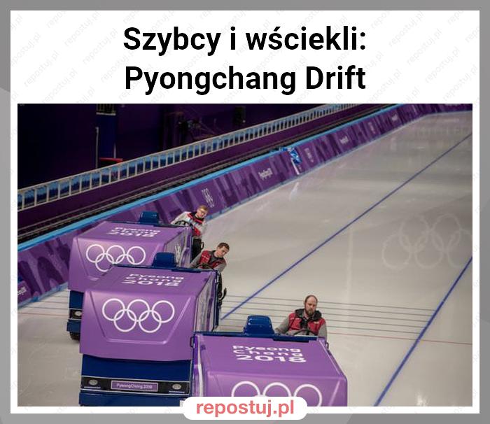 Szybcy i wściekli:
 Pyongchang Drift