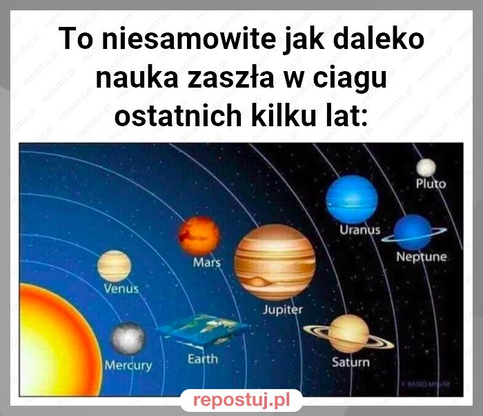 To niesamowite jak daleko nauka zaszła w ciagu ostatnich kilku lat: