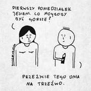 Kto przeżył go na trzeźwo?