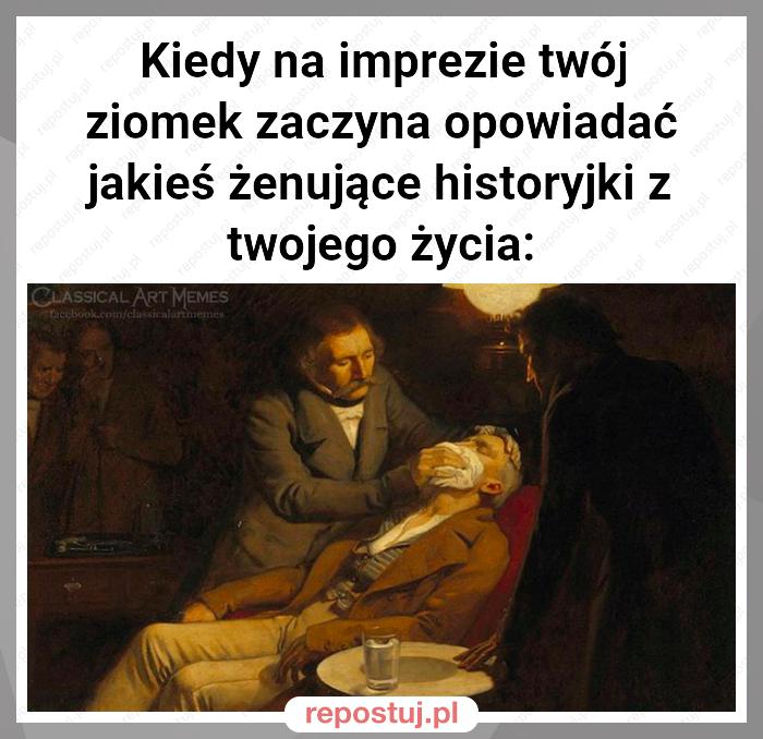 Kiedy na imprezie twój ziomek zaczyna opowiadać jakieś żenujące historyjki z twojego życia: