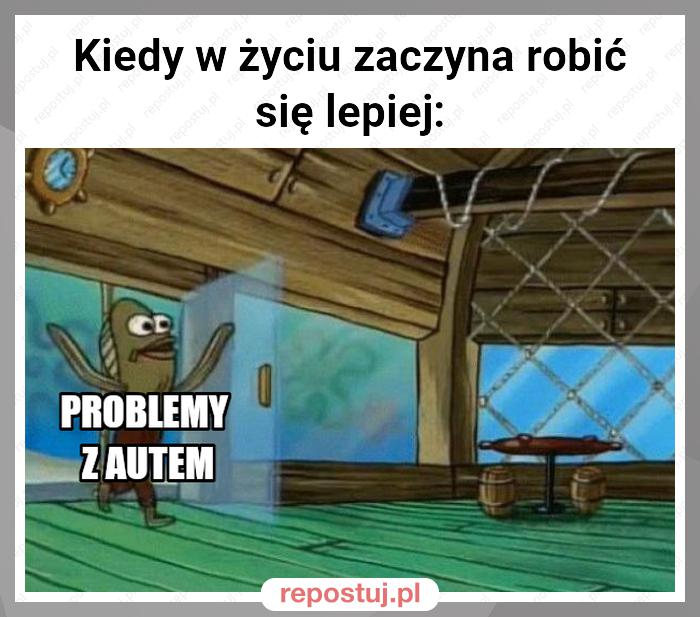 Kiedy w życiu zaczyna robić się lepiej: