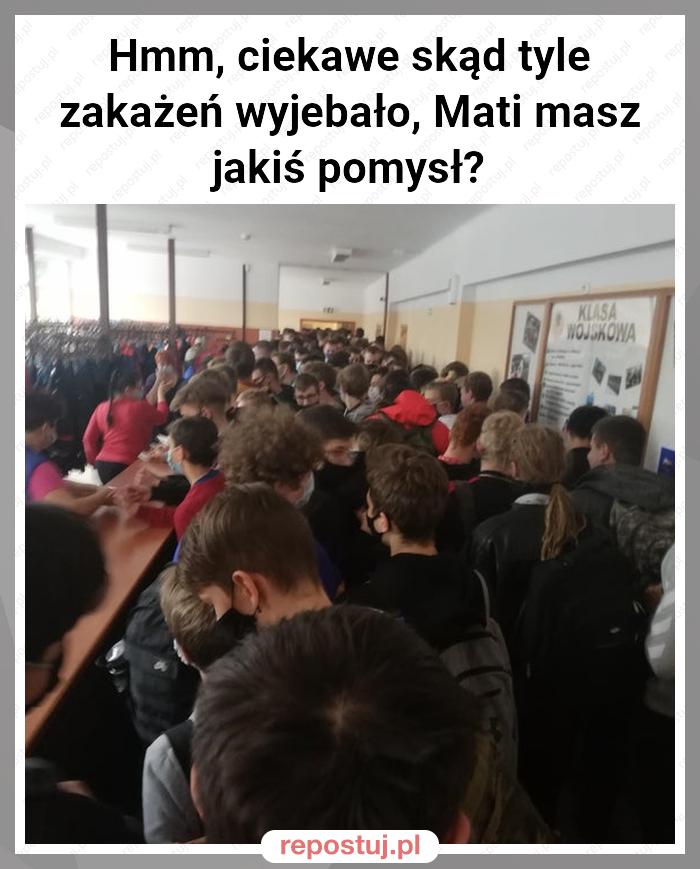 Hmm, ciekawe skąd tyle zakażeń wyjebało, Mati masz jakiś pomysł?