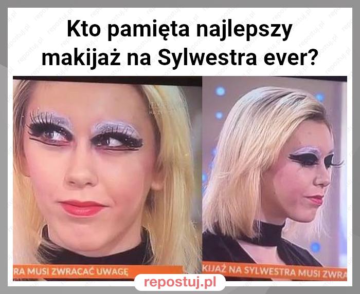 Kto pamięta najlepszy makijaż na Sylwestra ever?