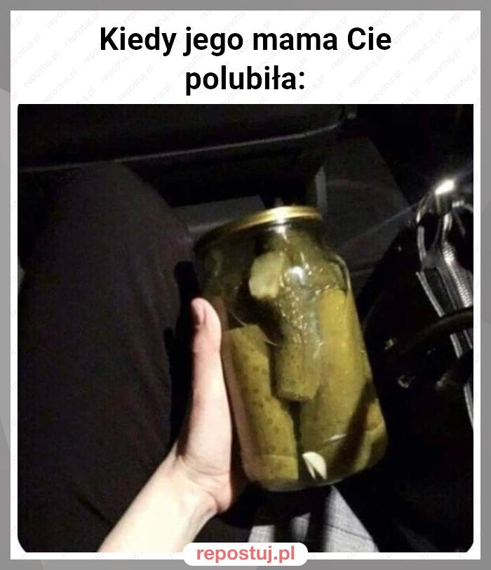 Kiedy jego mama Cie polubiła: