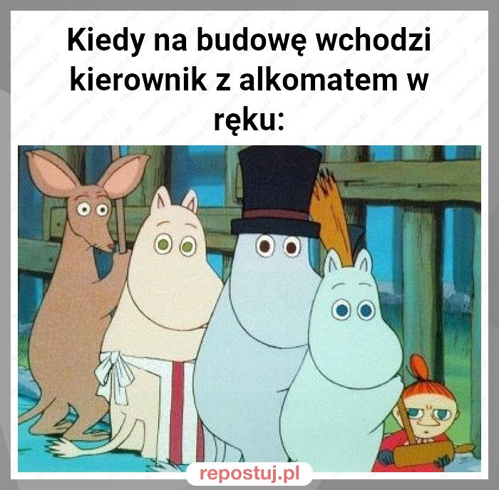 Kiedy na budowę wchodzi kierownik z alkomatem w ręku: