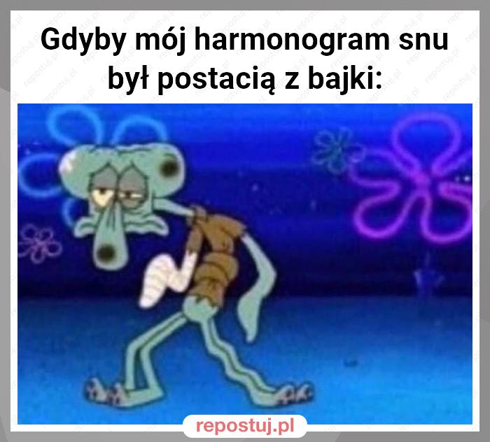 Gdyby mój harmonogram snu był postacią z bajki: